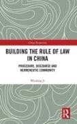 Building the Rule of Law in China