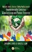 Multiple Criteria Decision Making Applications in Environmentally Conscious Manufacturing and Product Recovery