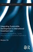 Integrating Sustainable Development in International Investment Law
