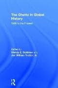 The Ghetto in Global History