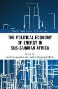 The Political Economy of Energy in Sub-Saharan Africa