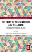 Cultures of Sustainability and Wellbeing