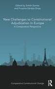 New Challenges to Constitutional Adjudication in Europe