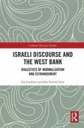 Israeli Discourse and the West Bank