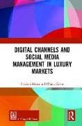 Digital Channels and Social Media Management in Luxury Markets