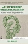 A New Psychology for Sustainability Leadership
