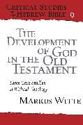 The Development of God in the Old Testament