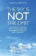 The Sky is Not the Limit