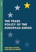 The Trade Policy of the European Union