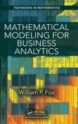 Mathematical Modeling for Business Analytics