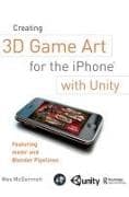 Creating 3D Game Art for the iPhone with Unity