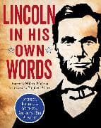 Lincoln in His Own Words