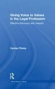 Giving Voice to Values in the Legal Profession
