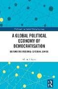 A Global Political Economy of Democratisation