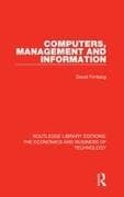 Computers, Management and Information
