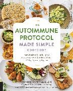 Autoimmune Protocol Made Simple Cookbook