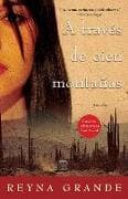 A traves de cien montanas (Across a Hundred Mountains)