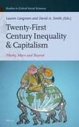 Twenty-First Century Inequality & Capitalism: Piketty, Marx and Beyond