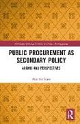 Public Procurement as Secondary Policy