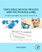 Fda's Drug Review Process and the Package Label