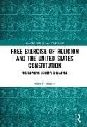 Free Exercise of Religion and the United States Constitution