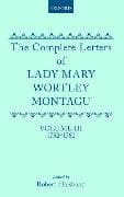 The Complete Letters of Lady Mary Wortley Montagu