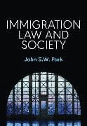 Immigration Law and Society