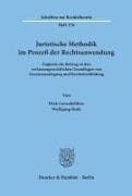 Juristische Methodik im Prozeß der Rechtsanwendung