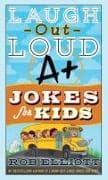 Laugh-Out-Loud A+ Jokes for Kids