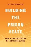 Building the Prison State