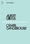 Create Dangerously