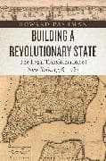 Building a Revolutionary State