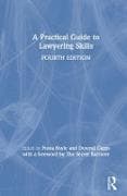 A Practical Guide to Lawyering Skills