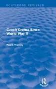 Czech Drama Since World War II