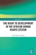 The Right to Development in the African Human Rights System