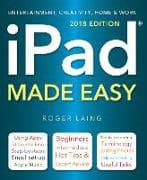 iPad Made Easy (2018 Edition)