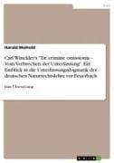 Carl Winckler's "De crimine omissionis - Vom Verbrechen der Unterlassung". Ein Einblick in die Unterlassungsdogmatik der deutschen Naturrechtslehre vor Feuerbach