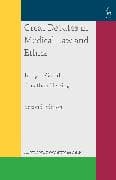 Great Debates in Medical Law and Ethics