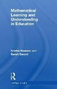 Mathematical Learning and Understanding in Education