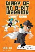 Diary of an 8-Bit Warrior: Quest Mode: Volume 5