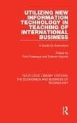 Utilizing New Information Technology in Teaching of International Business