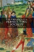 The Formation of a Persecuting Society