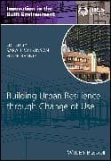 Building Urban Resilience through Change of Use
