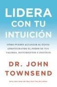 Lidera con tu intuición