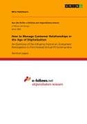 How to Manage Customer Relationships in the Age of Digitalization