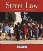 Street Law: A Course in Practical Law, Student Edition