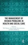 The Management of Wicked Problems in Health and Social Care