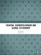 Tourism, Cosmopolitanism and Global Citizenship
