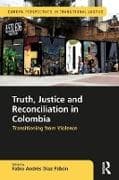 Truth, Justice and Reconciliation in Colombia