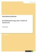 Kreditfinanzierung einer GmbH im Handwerk
